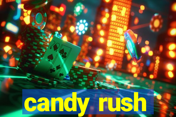 candy rush